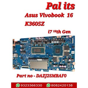 ASUS VIVOBOOK 16 K3605Z DAZJ2SMBAFO LAPTOP MOTHERBOARD