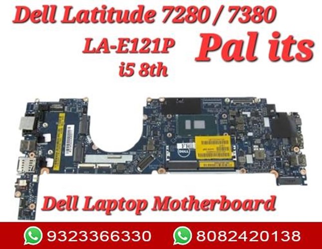 DELL LATITUDE 7280/7380 LA-E121P LAPTOP MOTHERBOARD