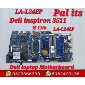 DELL INSPIRION 3511 LA-L242P/ LA-L24EP LAPTOP MOTHERBOARD