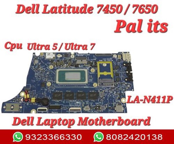 DELL LATITUDE 7450/ 7650 LA-N411P LAPTOP MOTHERBOARD