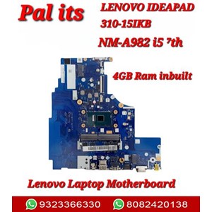 LENOVO IEDAPAD 310-15IKB NM-A982 LAPTOP MOTHERBOARD