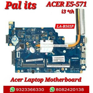 Acer ASPIRE E5-571 LA-B161P LAPTOP MOTHERBOARD