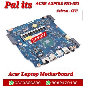 Acer Aspire ES1-511 LA-B511P LAPTOP MOTHERBOARD