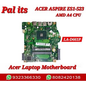 Acer Aspire ES1-523 LA-D661P LAPTOP MOTHERBOARD